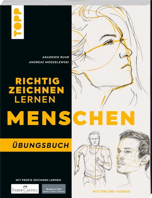 Richtig Zeichnen lernen Menschen. Übungsbuch - Akademie Ruhr, Andreas Modzelewski