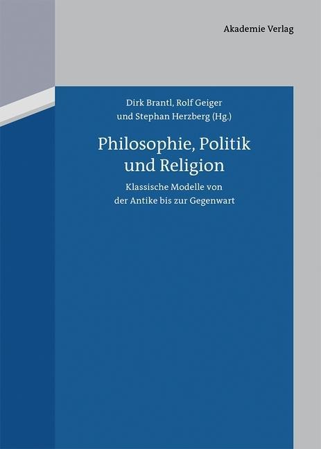 Philosophie, Politik und Religion - 