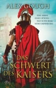 Cover-Bild zum Titel 'Das Schwert des Kaisers' von 'Alex Gough'