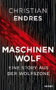 Maschinenwolf - Christian Endres