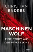 Cover-Bild zum Titel 'Maschinenwolf' von 'Christian Endres'
