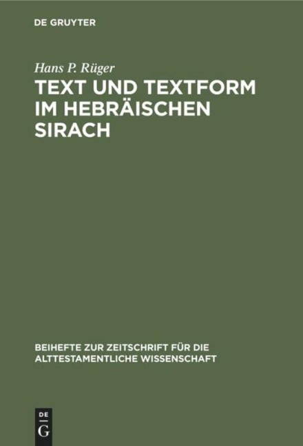 Text und Textform im hebräischen Sirach - Hans P. Rüger