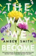 Cover-Bild zum Titel 'The Way We Become' von 'Amber Smith'