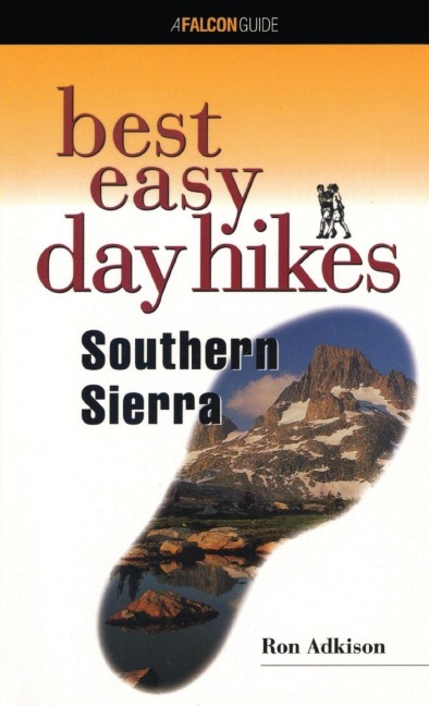 Best Easy Day Hikes Southern Sierra - Ron Adkison