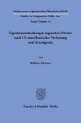 Cover-Bild zum Titel 'Eigentumsentziehungen zugunsten Privater nach US-amerikanischer Verfassung und Grundgesetz.' von 'Matthias Adenauer'