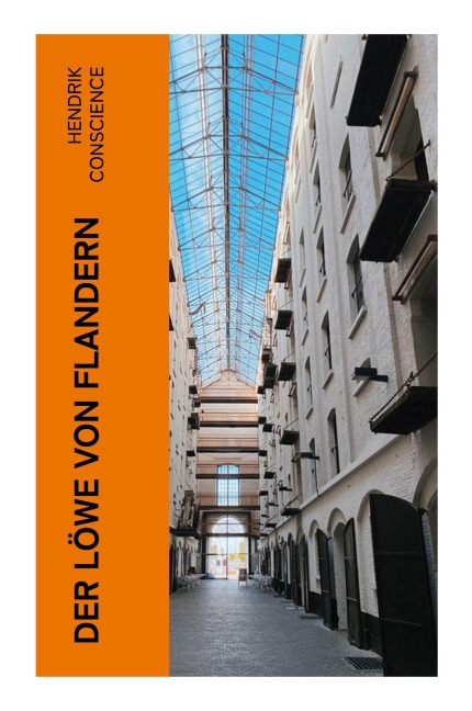 Der Löwe von Flandern - Hendrik Conscience