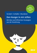 Cover-Bild zum Titel 'Den Hunger in mir stillen' von 'Christian Strobel, Eva Wunderer, Mirjam Schädle'