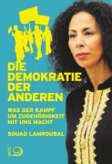 Cover-Bild zum Titel 'Die Demokratie der anderen' von 'Souad Lamroubal'