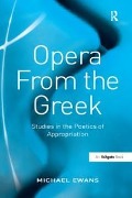 Cover-Bild zum Titel 'Opera From the Greek' von 'Michael Ewans'