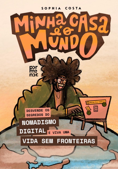 Minha casa é o mundo - Sophia Costa