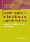 Cover-Bild zum Titel 'Digitale Langformen im Journalismus und Corporate Publishing' von 'Cornelia Wolf, Alexander Godulla'
