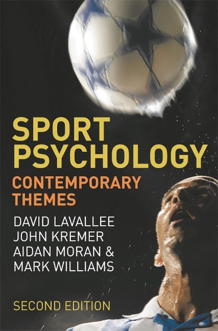 Sport Psychology - David Lavallee, John Kremer, Aidan Moran