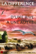 Cover-Bild zum Titel 'La Différence (Edition 2018) D'une rive à une autre' von 'La Différence'