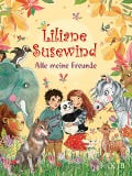 Cover-Bild zum Titel 'Liliane Susewind - Alle meine Freunde' von 'Tanya Stewner'