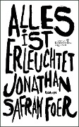 Cover-Bild zum Titel 'Alles ist erleuchtet' von 'Jonathan Safran Foer'