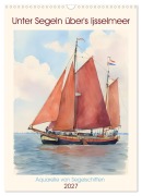 Cover-Bild zum Titel 'Unter Segeln über's Ijsselmeer (Wandkalender 2027 DIN A3 hoch), CALVENDO Monatskalender' von 'Claudia Kleemann'
