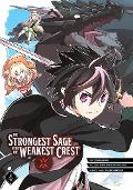 Cover-Bild zum Titel 'The Strongest Sage with the Weakest Crest 04' von 'Shinkoshoto, Liver Jam&popo (Friendly Land)'