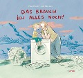 Cover-Bild zum Titel 'Das brauch ich alles noch!' von 'Petra Postert'