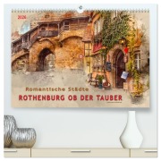 Romantische Städte - Rothenburg ob der Tauber (hochwertiger Premium Wandkalender 2026 DIN A2 quer), Kunstdruck in Hochglanz - Peter Roder