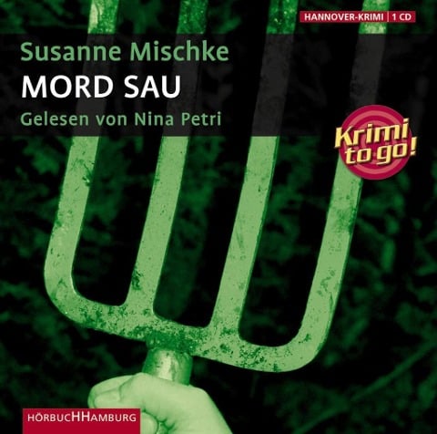 Krimi to go: Mord Sau - Susanne Mischke