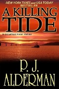 Cover-Bild zum Titel 'A Killing Tide (Columbia River Thrillers, #1)' von 'P. J. Alderman'
