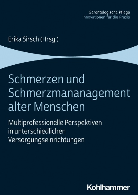 Schmerzen und Schmerzmanagement alter Menschen - 