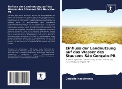 Einfluss der Landnutzung auf das Wasser des Stausees São Gonçalo-PB - Danielle Nascimento
