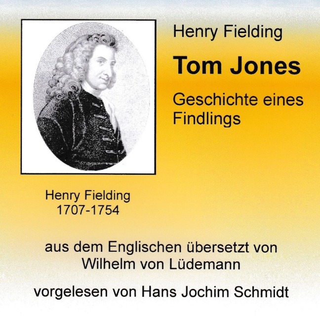 Tom Jones: - Henry Fielding