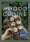 Cover-Bild zum Titel 'Woodcuisine' von 'Mischa-Amadeus Olma'