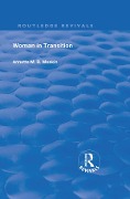 Cover-Bild zum Titel 'Woman in Transition' von 'Annette M. B. Meakin'