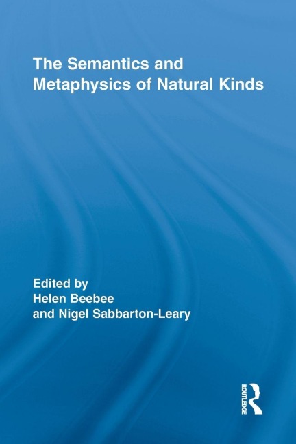 The Semantics and Metaphysics of Natural Kinds - 