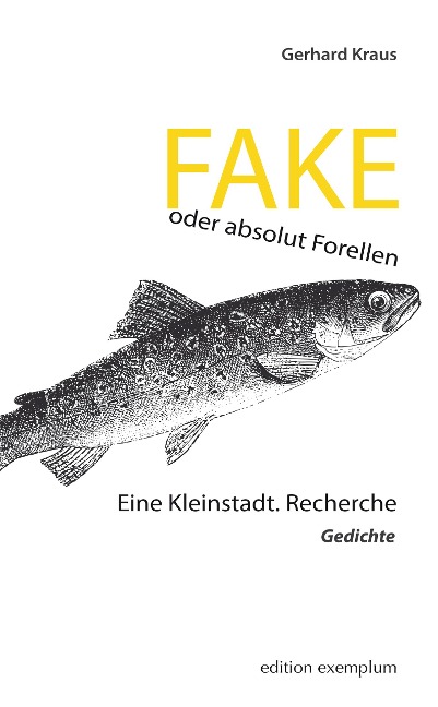 FAKE oder absolut Forellen - Gerhard Kraus