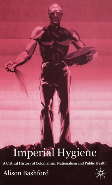 Imperial Hygiene - A. Bashford