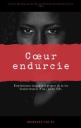 Cover-Bild zum Titel 'coeur endurci' von 'Rose Lamarre'