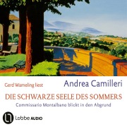 Cover-Bild zum Titel 'Die schwarze Seele des Sommers - Commissario Montalbano, Teil 10' von 'Andrea Camilleri'