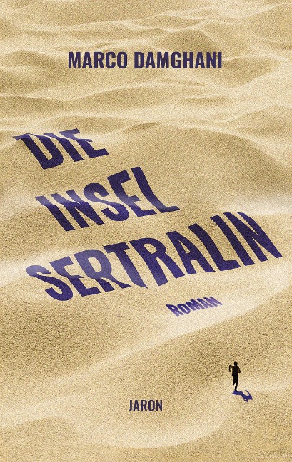 Die Insel Sertralin - Marco Damghani