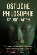 Cover-Bild zum Titel 'Östliche Philosophie - Grundlagen: Auf den Spuren des Buddhismus, Konfuzianismus und Taoismus' von 'Lennart Sonnstedt'