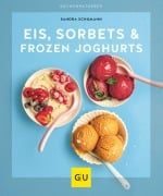 Cover-Bild zum Titel 'Eis, Sorbets & Frozen Joghurts' von 'Sandra Schumann'