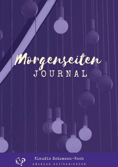 Morgenseiten Journal - Klaudia Zotzmann-Koch
