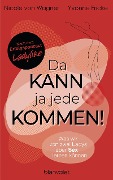 Cover-Bild zum Titel 'Da kann ja jede kommen!' von 'Yvonne Fricke, Nicole von Wagner'