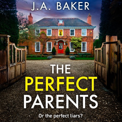 Perfect Parents - J A Baker