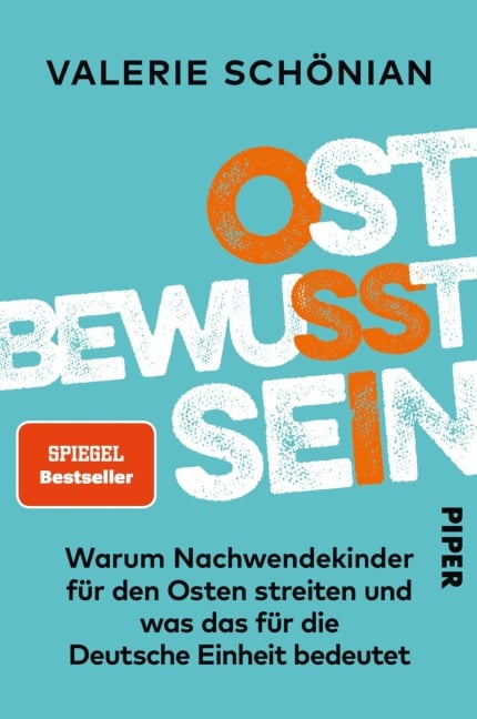 Ostbewusstsein - Valerie Schönian