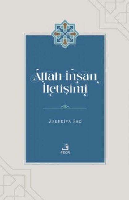 Allah-Insan Iletisimi - Zekeriya Pak