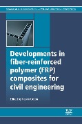 Cover-Bild zum Titel 'Developments in Fiber-Reinforced Polymer (FRP) Composites for Civil Engineering' von ''