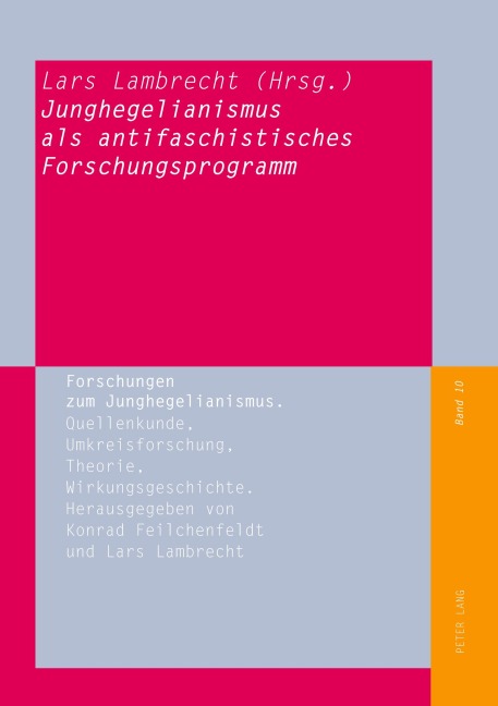 Junghegelianismus als antifaschistisches Forschungsprogramm - 