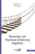 Cover-Bild zum Titel 'Menschen mit Psychose-Erfahrung begleiten' von 'Thomas Bock'