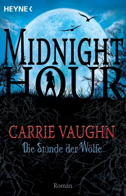 Die Stunde der Wölfe - Carrie Vaughn
