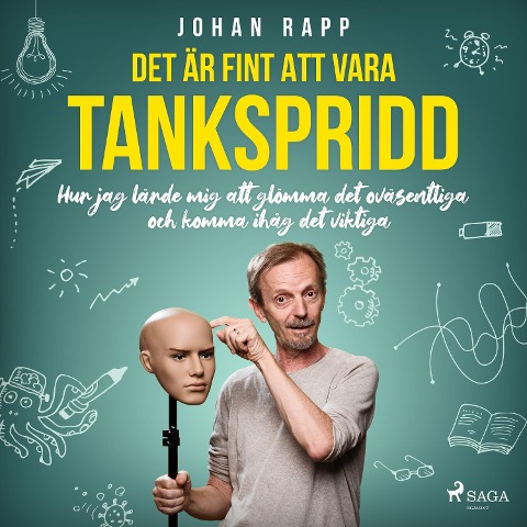 Det är fint att vara tankspridd - Johan Rapp