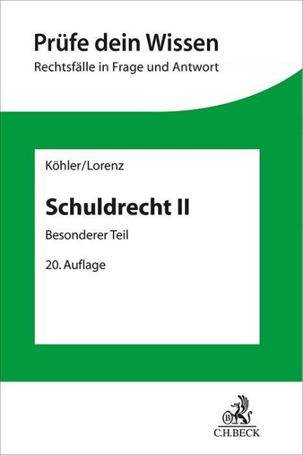 Schuldrecht II - Helmut Köhler, Stephan Lorenz