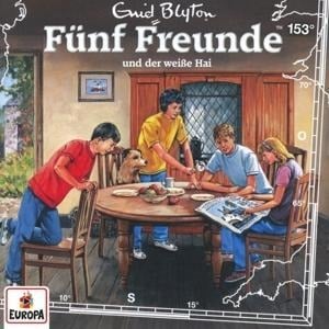 Fünf Freunde 153: und der weiße Hai - Enid Blyton